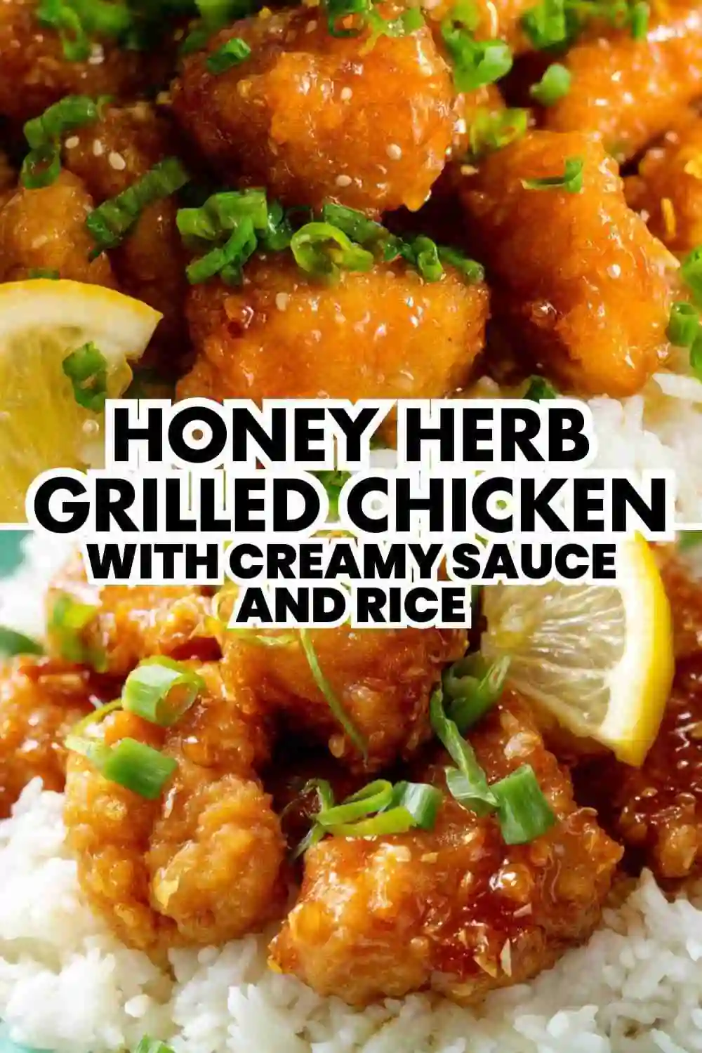 Close-up of honey herb grilled chicken bites glazed with creamy sauce, garnished with green onions and lemon slices, served over fluffy white rice.
